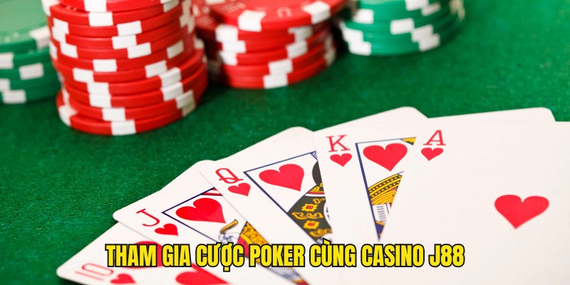 Game Poker siêu hot tích hợp tại Casino J88