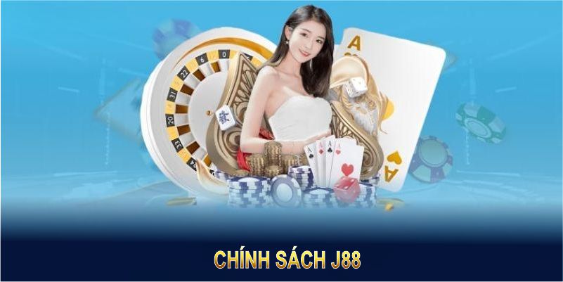 chinh-sach-j88