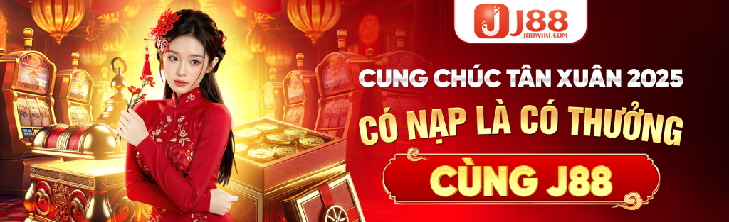 -cung-chuc-tan-xuan-2025-co-nap-la-co-thuong-cung-j88